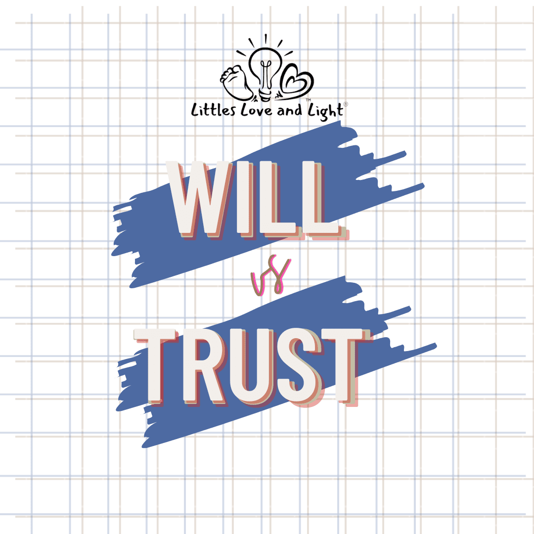 Will vs Trust
